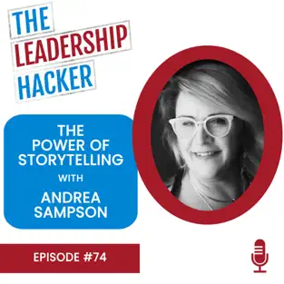 The Power of Storytelling with Andrea Sampson