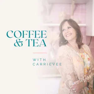 Coffee and Tea with CarrieVee | Impactful Stories with Andrea Sampson