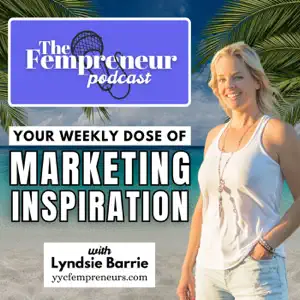 The Fempreneur Podcast | Your Personal Brand as a thought leader with Andrea Sampson